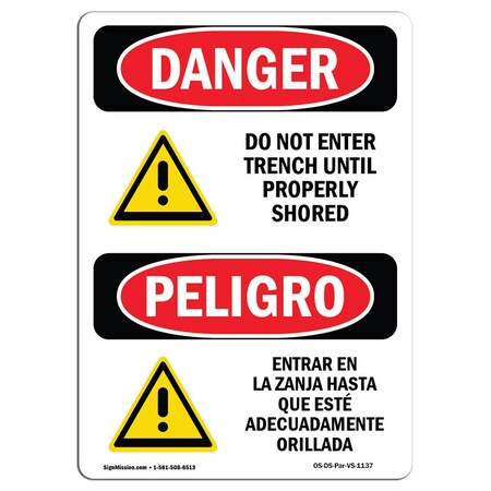 Signmission Safety Sign, OSHA Danger, 7" Height, Do Not Enter Trench Until Shored Bilingual Spanish OS-DS-D-57-VS-1137